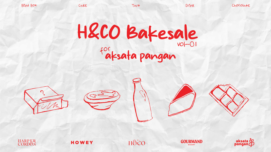 Indulge & Impact: H&CO Bakesale vol.01 for Aksata Pangan
